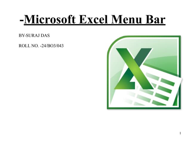 Explana?on of the all op?on on the menu bar of MS Excel