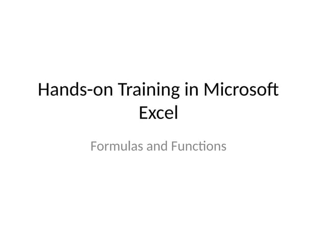 Excel_Training_Formulas_Functions_forhandsontraining.pptx