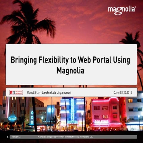 Bringing Flexibility to a Web Portal Using Magnolia