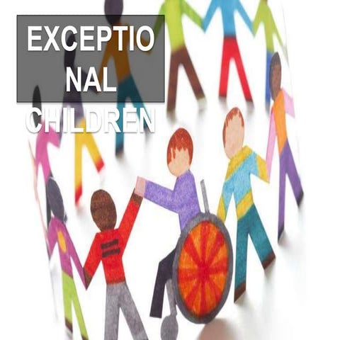Exceptional Children