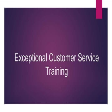 Exceptional customer service training