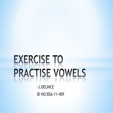 Excercise to practise vowels 