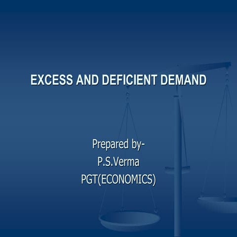EXCESS AND DEFICIENT DEMAND (1).ppt class 12