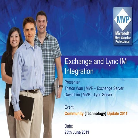 CTU June 2011 - Exchange and Lync IM Integration