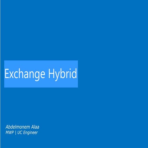 Exchange Hybrid - Everything you need to know
