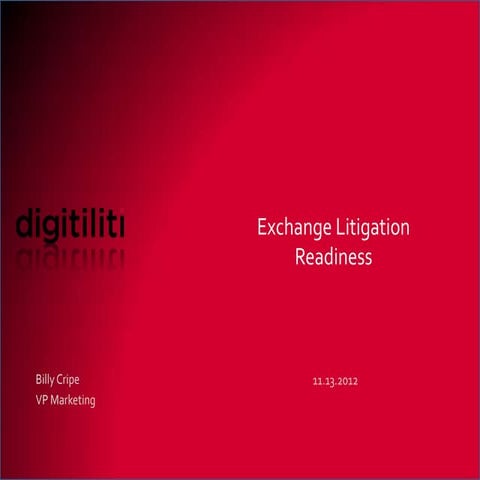 Exchange Litigation Readiness with Digitiliti
