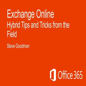 Exchange Online - Hybrid tips and tricks from the field