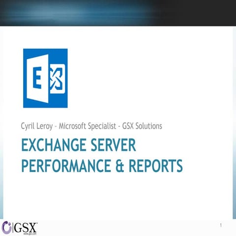 Exchange Performance GSX Solutions