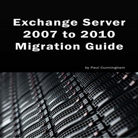 Exchange server 2007 to 2010 migration guide v1.0 planning chapter | PDF
