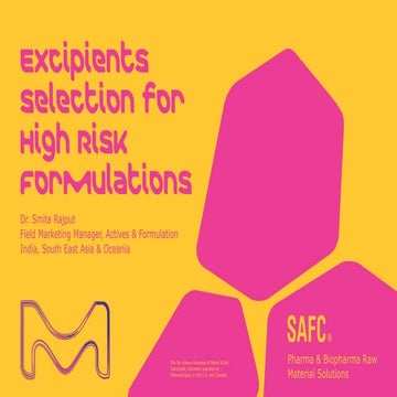 Excipients selection for high risk formulations Smita Rajput