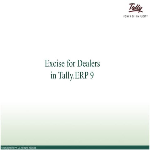 Excise for dealers