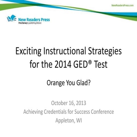 Exciting Strategies for 2014 GED Test Prep: Orange You Glad?
