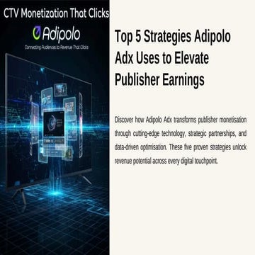Adipolo Adx: 5 Proven Monetization Secrets