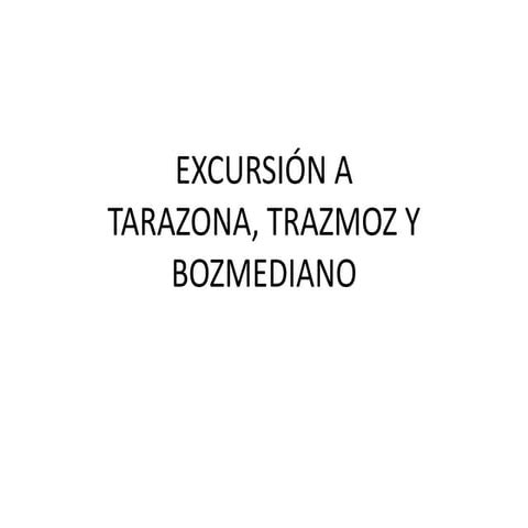 Excursión a tarazona, trazmoz y bozmediano