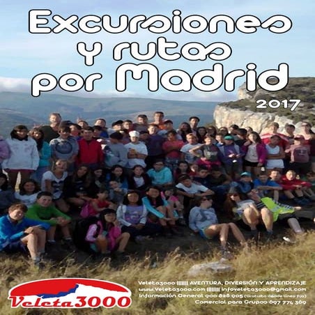 Excursiones en Comunidad de Madrid para grupos escolares 1 día aventura 2017