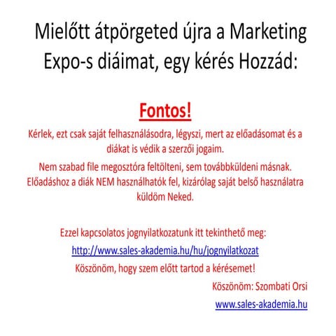 Marketing Expo - Szombati Orsi prezentációjának diái