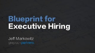 Blueprint for Executive Hiring