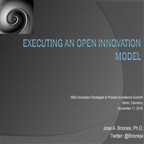 Executing an Open Innovation Model. 