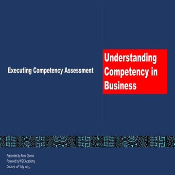 Executing competency assessment