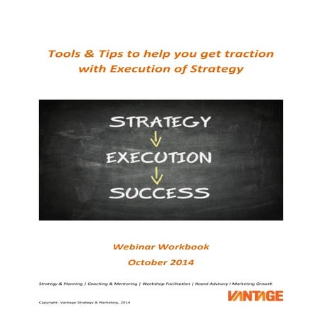 Tips & tools to help get traction with execution of strategy Workbook