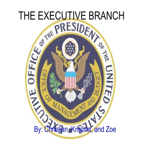 Executive branch presentation