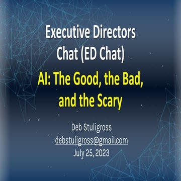 Executive Directors Chat- Artificial Intelligence - The Good, the Bad, and th...