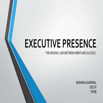 EXECUTIVE PRESENCE