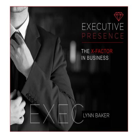 Executive Presence   Raising Your Game in Sales - Sothebys  22.6