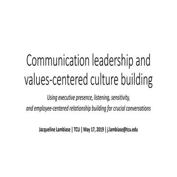 Executive presence and value centered culture building