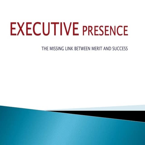 Executive presence ppt