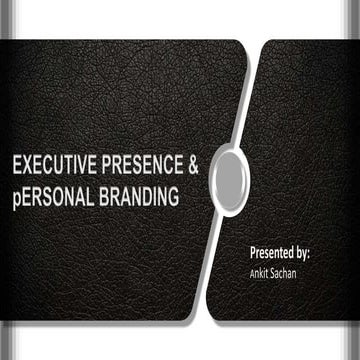Executive Presence and Personal Branding