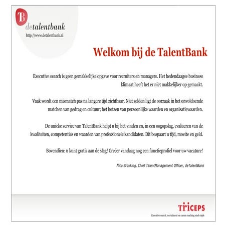 Executive search en recruitment van geteste professionals, talent bank topwer...