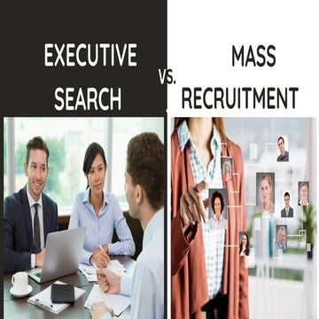 Executive Search vs. Mass Recruitment: Understanding Key Differences in Recruitment Approaches