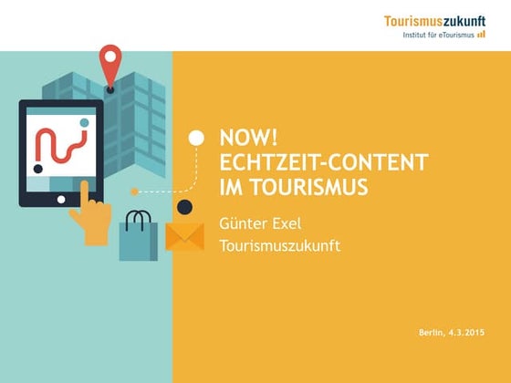 NOW! – Echtzeit-Content im Tourismus