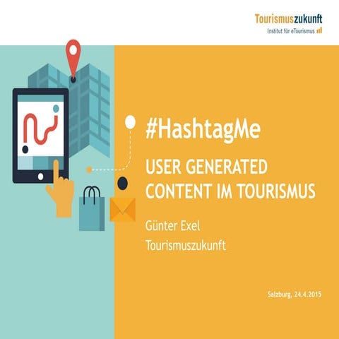 #HashtagMe – User Generated Content im Tourismus