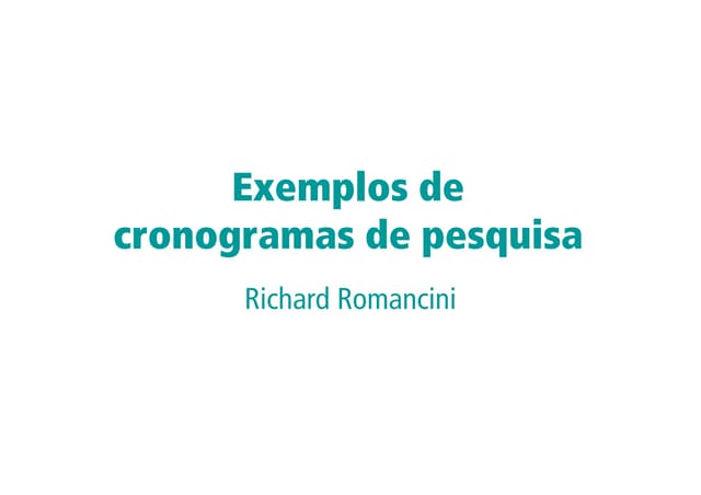 Exemplos de Cronogramas de Pesquisa