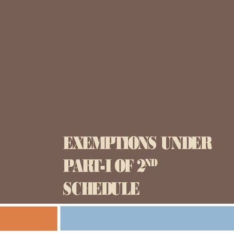 Exemptions under part i of 2nd schedule (Salary) | PPT