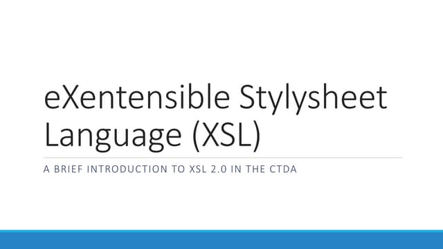 CTDA Workshop on XSL