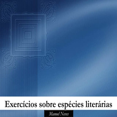 Exercícios de espécies literárias