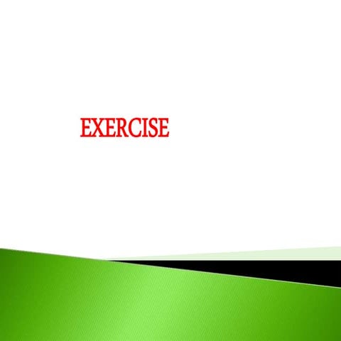 Exercise