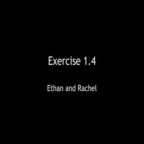 Exercise 1.4 Slideshow | PPT