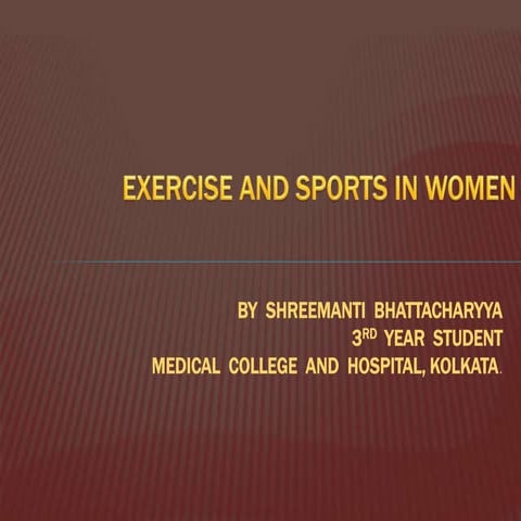 Exercise and sports in women srimanti