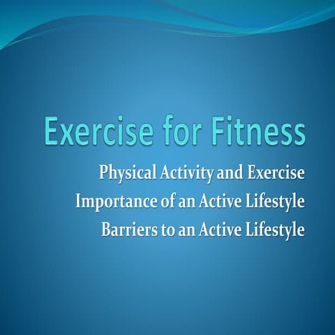 PHYSICAL EDUCATION (Exercise for Fitness)