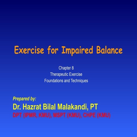 exerciseforimpairedbalance-170115073112.pptx
