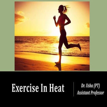 Exercise in heat
