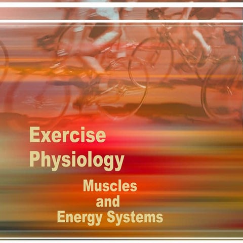 Exercise physiology 2011