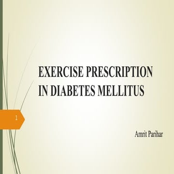 Exercise prescription in diabetes mellitus
