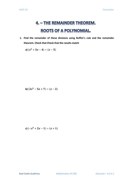 4 ESO Academics - Unit 03 - Exercises 4.3.4 - The Remainder Theorem. Roots of...