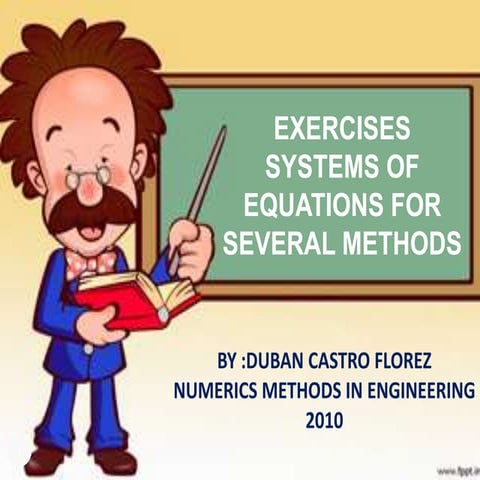 Exercises systems of equations for several methods