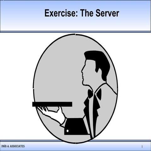 Exercise The Server as a participative learning.ppt